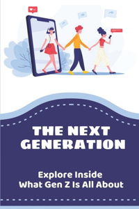 The Next Generation