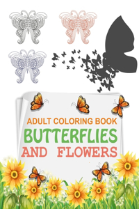 Adult Coloring Book Butterflies and Flowers
