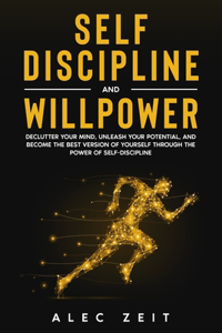 Self-Discipline and Willpower