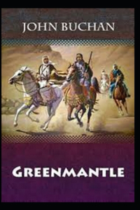 Greenmantle Annotated