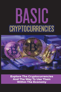 Basic Cryptocurrencies
