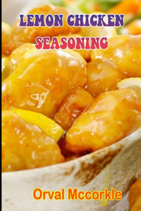 Lemon Chicken Seasoning