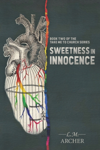 Sweetness in Innocence