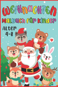 Weihnachten Malbuch für Kinder Alter 4-8