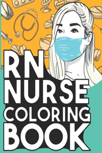 RN Nurse Coloring Book