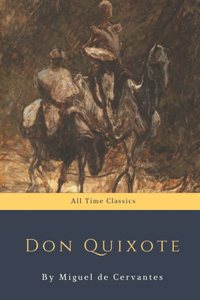 Don Quixote by Miguel de Cervantes