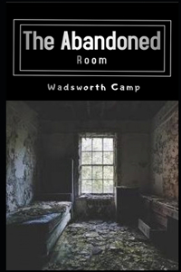 The Abandoned Room Illustrated