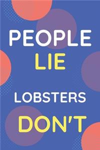 Notebook People Lie Lobsters Don't