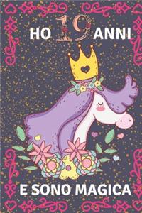Ho 19 anni e sono magica: Un quaderno unicorno per ragazze! con più unicorni all'interno, spazio per scrivere e disegnare!