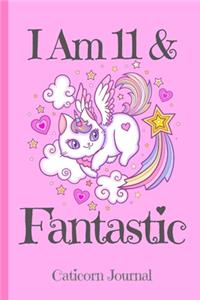 Caticorn Journal I Am 11 & Fantastic