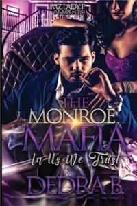 The Monroe Mafia