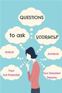 Questions to Ask Yourself