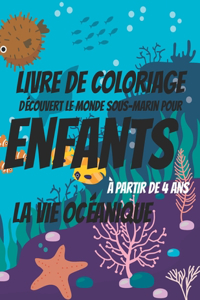 livre de coloriage Découvert le monde sous-marin Pour les enfants à partir de 4 ans