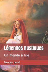 Légendes Rustiques