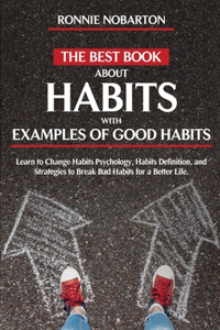 The Best Book about Habits with Examples of Good Habits