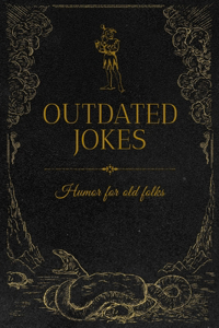 Outdated Jokes (Illustrated)
