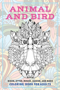 Animal and Bird - Coloring Book for adults - Bison, Otter, Mouse, Jaguar, and more