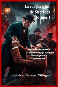 reaparición de Sherlock Holmes 3