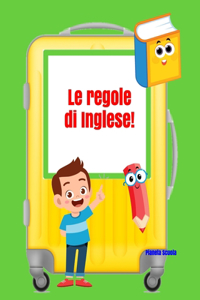Le regole di Inglese!