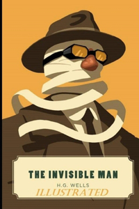 The Invisible Man Illustrated