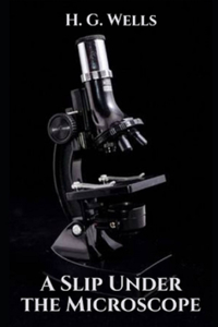 A Slip Under the Microscope Illustrated