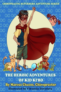 Heroic Adventures of Kid Ki'ro