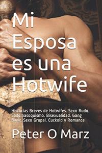 Mi Esposa es una Hotwife