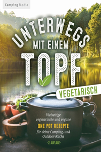 Unterwegs mit einen Topf -vegetarisch-