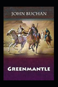 Greenmantle Annotated