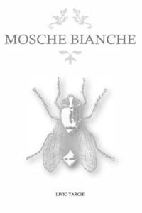 Mosche Bianche