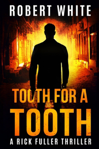 Tooth for a Tooth
