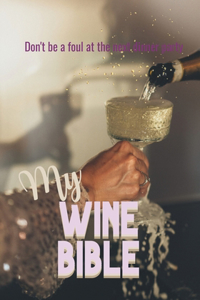 My Wine Bible