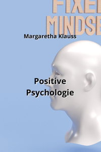 Positive Psychologie