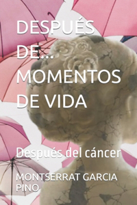 Después De... Momentos de Vida