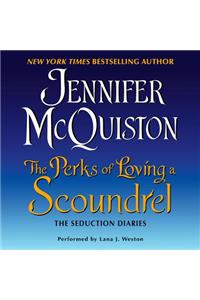 The Perks of Loving a Scoundrel