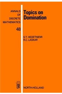 Topics on Domination