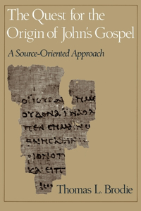 The Quest for the Origin of John's Gospel