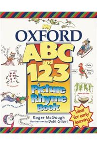 My Oxford ABC and 123 Picture Rhyme Book