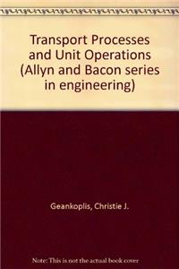 Transport Processes and Unit Operations