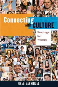 Connecting with Culture: Readings for Writers
