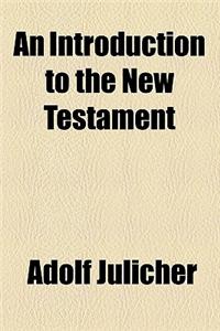 An Introduction to the New Testament