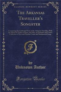 The Arkansas Traveller's Songster