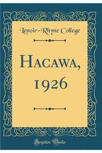 Hacawa, 1926 (Classic Reprint)