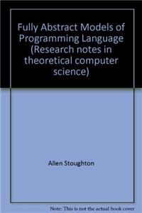 Fully Abstract Models of Programming Language (Research notes in theoretical computer science)