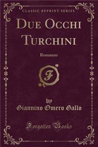 Due Occhi Turchini