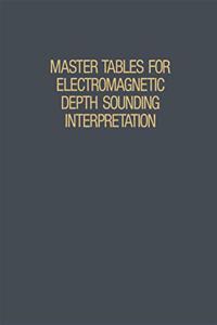 Master Tables for Electromagnetic Depth Sounding Interpretation