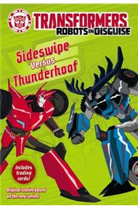 Transformers Robots in Disguise: Sideswipe Versus Thunderhoof