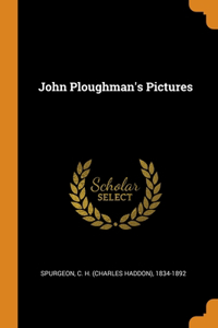 John Ploughman's Pictures