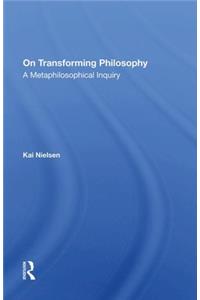 On Transforming Philosophy