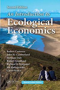 An Introduction to Ecological Economics, 2nd Edition (Special Indian Edition-2019)